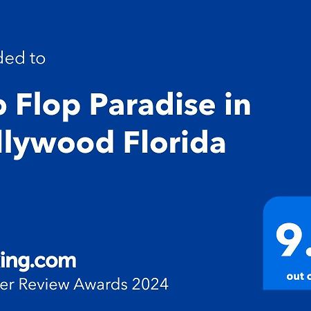 Flip Flop Paradise In Hollywood Florida Bagian luar foto